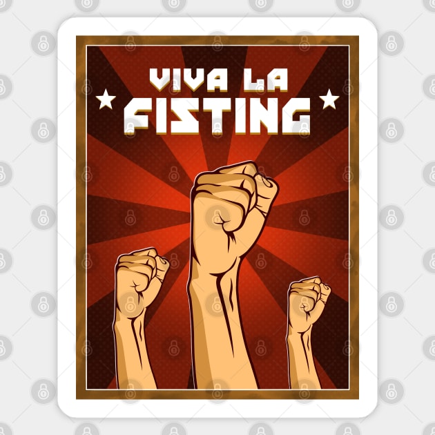 Viva la fisting Sticker by Smurnov